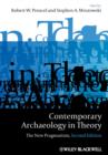 Contemporary Archaeology in Theory : The New Pragmatism - Book