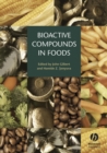 Bioactive Compounds in Foods - Book