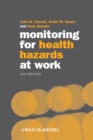 Monitoring for Health Hazards at Work - Book