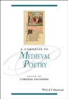 A Companion to Medieval Poetry - Book