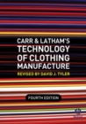 Carr and Latham's Technology of Clothing Manufacture - Book
