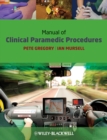 Manual of Clinical Paramedic Procedures - Book