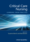 Critical Care Nursing : Learning from Practice - Book