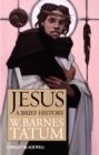 Jesus : A Brief History - Book