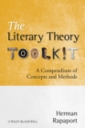 The Literary Theory Toolkit : A Compendium of Concepts and Methods - Book