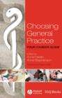 Choosing General Practice : Your Career Guide - Book