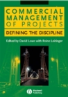 Commercial Management of Projects : Defining the Discipline - eBook