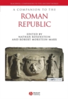 A Companion to Roman Rhetoric - Nathan Rosenstein