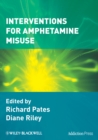 Interventions for Amphetamine Misuse - Book