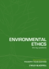 Environmental Ethics : The Big Questions - Book
