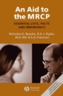 An Aid to the MRCP : Essential Lists, Facts and Mnemonics - Book