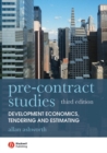 Pre-contract Studies : Development Economics, Tendering and Estimating - Book