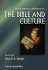 The Blackwell Companion to the Bible and Culture - eBook