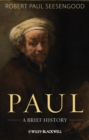 Paul : A Brief History - Book