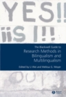 The Blackwell Guide to Research Methods in Bilingualism and Multilingualism - Book