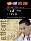 Clinical Dilemmas in Viral Liver Disease - Book