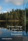 Climate Change Impacts on Freshwater Ecosystems - Book
