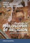 Readings in Philosophy of Religion : Ancient to Contemporary - Book