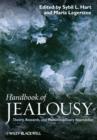 Handbook of Jealousy : Theory, Research, and Multidisciplinary Approaches - Book