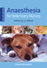 Anaesthesia for Veterinary Nurses - Book