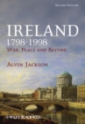 Ireland 1798-1998 : War, Peace and Beyond - Book