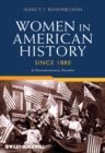 Women in American History Since 1880 : A Documentary Reader - Book