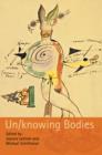 The Sociological Review Monographs 56/2 : Un/knowing Bodies - Book
