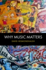 Why Music Matters - Book