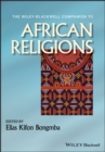 The Wiley-Blackwell Companion to African Religions - Book