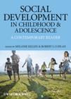 Social Development in Childhood and Adolescence : A Contemporary Reader - Book