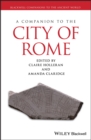 A Companion to the City of Rome - Book