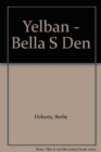 Bella's Den - Book