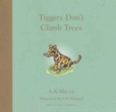 Tiggers Don't Climb Trees - Book