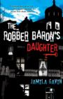 The Robber Baron's Daughter - Book