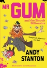 Mr Gum and the Biscuit Billionaire - eBook