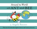 Around the World with Ant and Bee - Book