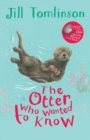 The Otter Who Wanted to Know - Book