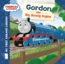 Thomas & Friends: My First Railway Library: Gordon the Big Strong Engine - Book