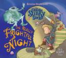 Sir Charlie Stinky Socks: The Really Frightful Night - Book