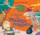 Sir Charlie Stinky Socks: The Tale of the Wizard's Whisper - Book
