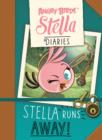 Angry Birds Stella Diaries Stella Runs Away! - Book