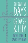The Twelve Days of Dash and Lily - Book
