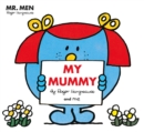 Mr. Men Little Miss: My Mummy - Book