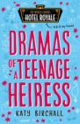 Dramas of a Teenage Heiress - Book