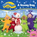 Teletubbies: A Snowy Day - Book