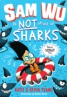Sam Wu is NOT Afraid of Sharks! - Book