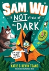 Sam Wu is NOT Afraid of the Dark! - Book