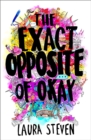 The Exact Opposite of Okay - Book