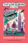 Villains in Venice (Taylor and Rose Secret Agents 3) - Book