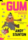 Mr Gum and the Biscuit Billionaire - Book